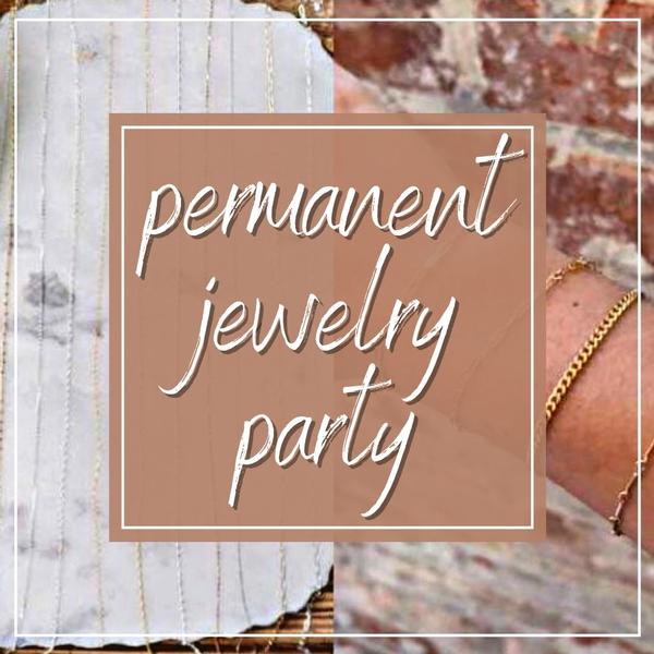 Permanent Jewelry Party